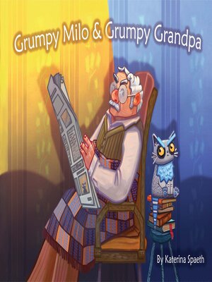 cover image of Grumpy Milo & Grumpy Grandpa